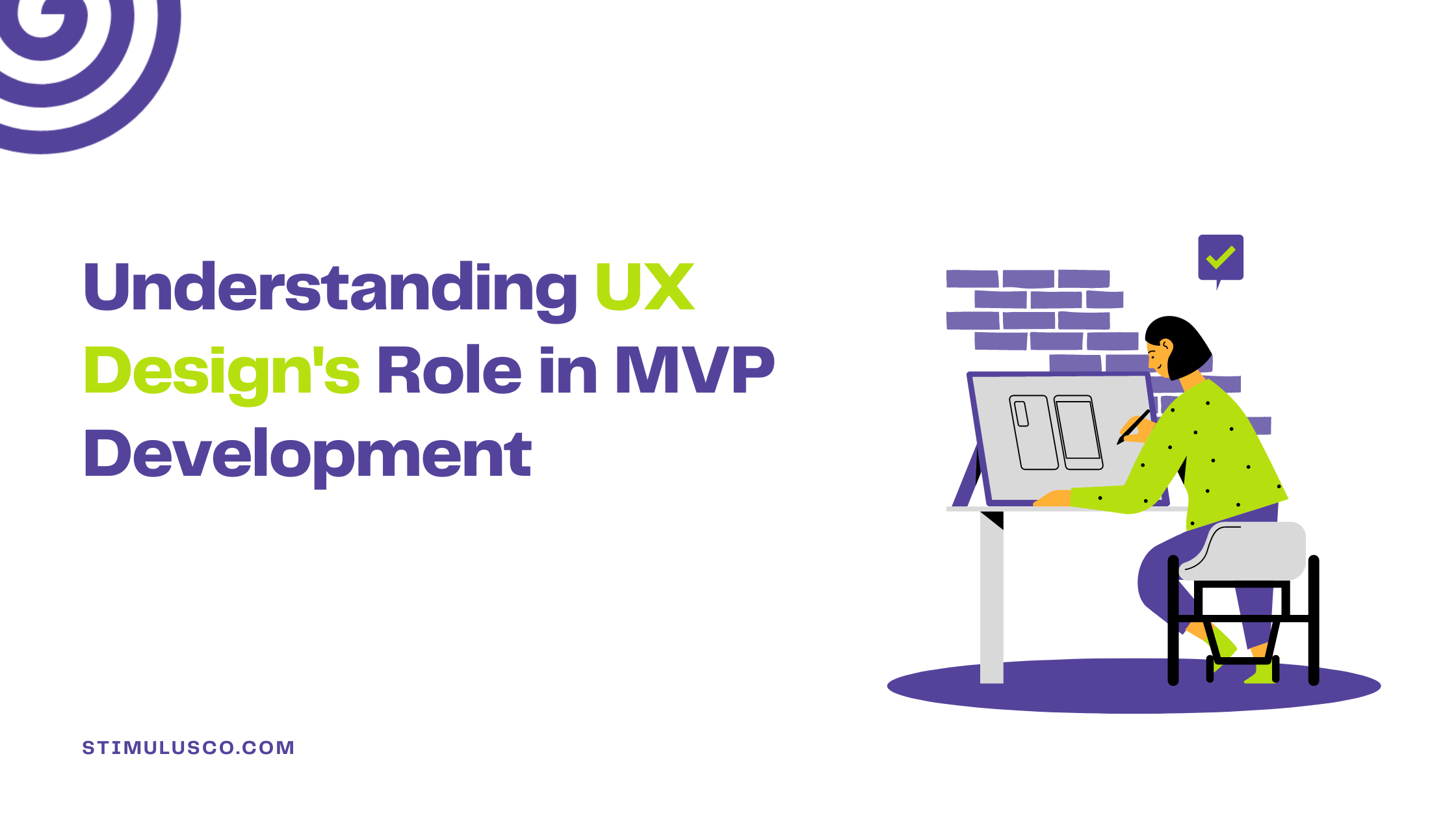Understanding UX Design's Role in MVP Development - StimulusCo
